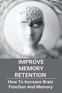 Improve Memory Retention