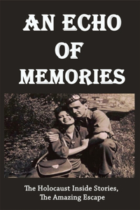 An Echo Of Memories