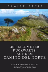 400 Kilometer rückwärts auf dem Camino del Norte