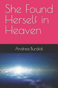 She Found Herself in Heaven