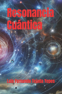 Resonancia Cuántica