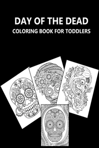 Day Of The Dead coloring book For Toddlers
