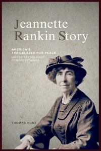 Jeannette Rankin Story