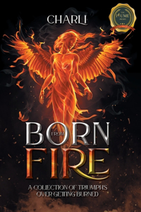 Born From Fire