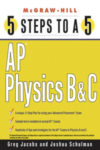 5 Steps to a 5 AP Physics B and C