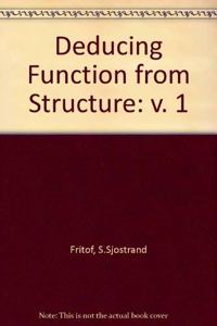 Deducing Function from Structure: A Different View of Membranes: v. 1