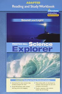 Prentice Hall Science Explorer Sound and Light Adapted Reading and Study Workbook