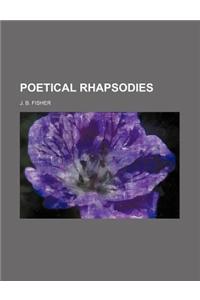 Poetical Rhapsodies