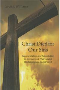 Christ Died for Our Sins