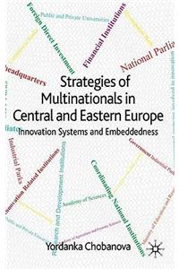 Strategies of Multinationals in Central and Eastern Europe