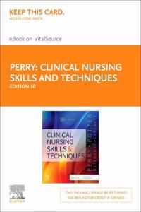 Clinical Nursing Skills and Techniques - Elsevier eBook on Vitalsource (Retail Access Card)