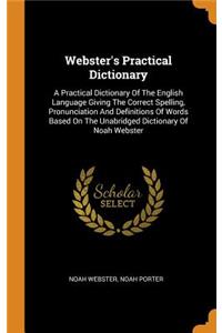Webster's Practical Dictionary