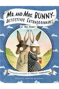 Mr. and Mrs. Bunny--Detectives Extraordinaire!