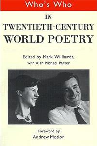 Who's Who in Twentieth Century World Poetry