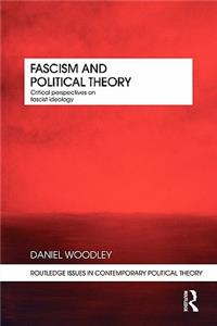 Fascism and Political Theory