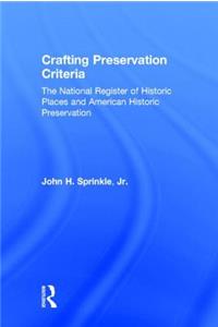 Crafting Preservation Criteria