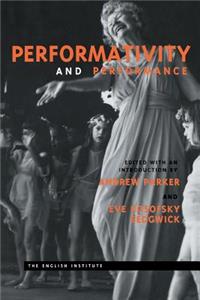 Performativity and Performance