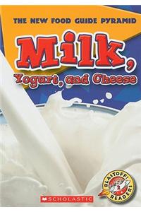 Milk, Yogurt, and Cheese