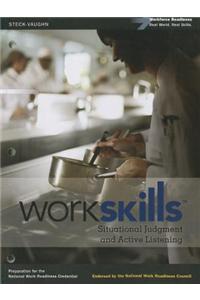 Steck-Vaughn Workskills: Student Edition Situational Judgemental & Active Listening 2012