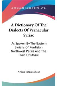 Dictionary Of The Dialects Of Vernacular Syriac