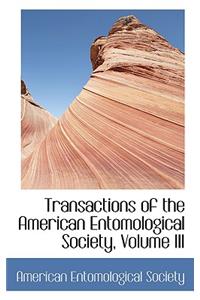 Transactions of the American Entomological Society, Volume III