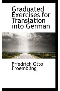 Graduated Exercises for Translation Into German