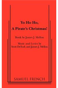 Yo Ho Ho, a Pirate's Christmas