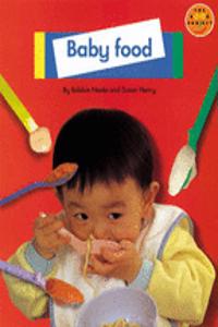 Longman Book Project: Non-Fiction: Babies Topic: Baby Food