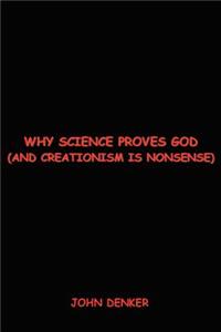 Why Science Proves God