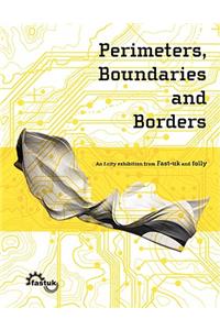Perimeters, Boundaries and Borders