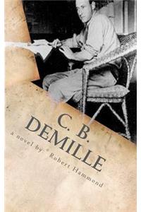 C. B. DeMille