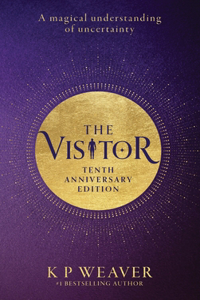 Visitor: 10th Anniversary Edition: A magical understanding of uncertainty