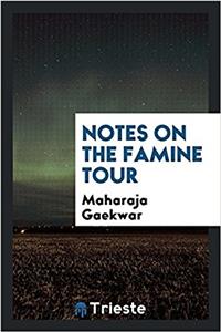 Notes on the Famine Tour