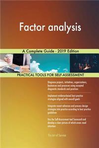 Factor analysis A Complete Guide - 2019 Edition