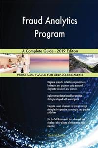 Fraud Analytics Program A Complete Guide - 2019 Edition