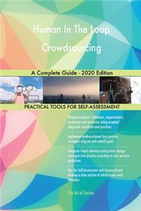 Human In The Loop Crowdsourcing A Complete Guide - 2020 Edition