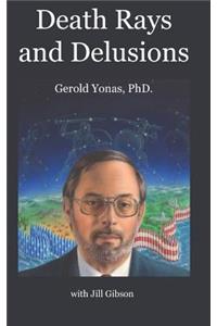 Death Rays and Delusions
