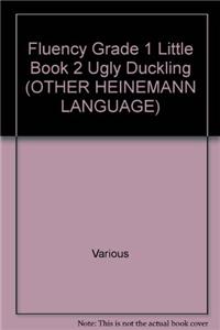 Steck-Vaughn Elements of Reading Fluency: Student Reader Grades 5 - 8 Ugly Duckling, the