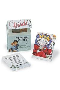 Words for Mothers to Live by