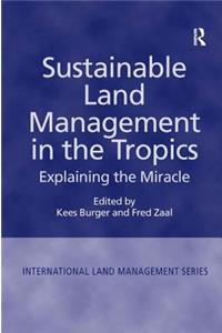 Sustainable Land Management in the Tropics