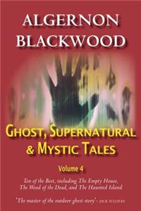 Ghost, Supernatural & Mystic Tales Vol 4