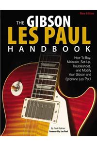 Gibson Les Paul Handbook - New Edition