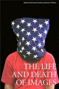 The Life and Death of Images