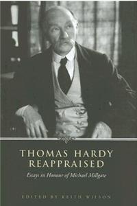 Thomas Hardy Reappraised