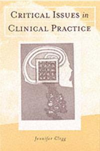 Critical Issues in Clinical Practice