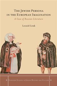 Jewish Persona in the European Imagination