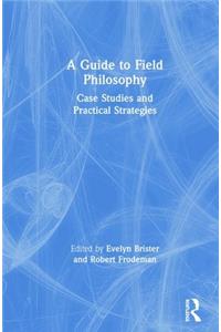 Guide to Field Philosophy