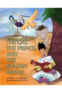 Cat, the Prince, and the Golden Heron
