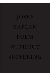 Poem Without Suffering