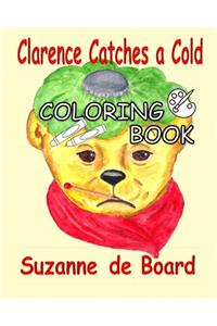 Clarence Catches a Cold - a Coloring Book